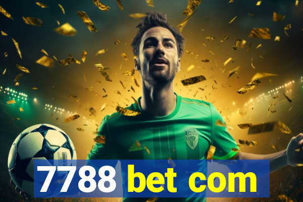 7788 bet com